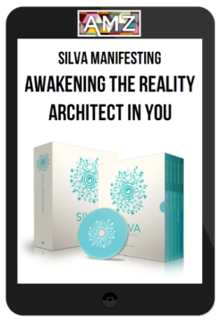 Silva Manifesting – Awakening the Reality Architect in You
