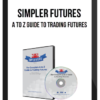 A To Z Guide To Trading Futures