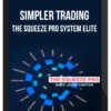 Simpler Trading – The Squeeze Pro System ELITE