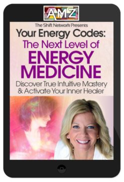 Sue Morter – Your Energy Codes – The Next Level of Energy Medicine