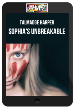 Talmadge Harper – Sophia's Unbreakable