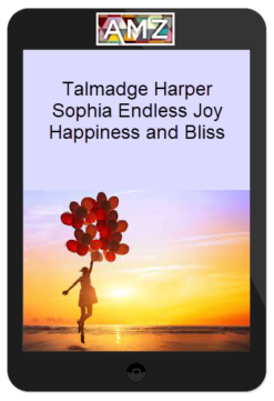 Talmadge Harper - Sophia Endless Joy Happiness and Bliss