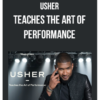 Usher - Teaches The Art Of Performance