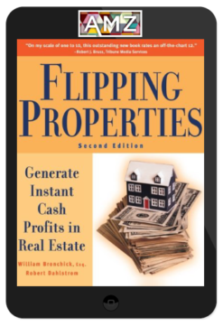 William Bronchick – Flipping Properties