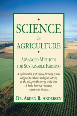 Science in Agriculture: Advanced Methods for Sustainable Farming 2nd Edition