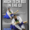 Tom DeBlass – High Tech BJJ In The Gi