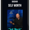Bashar – Self Worth
