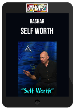 Bashar – Self Worth