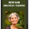 Ruthy Alon - Bones For Life - Feldenkrais