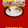 Character Disturbance: The Phenomenon Of Our Age