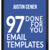 Justin Cener – 97 Done For You Templates