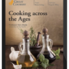 Ken Albala – Cooking Across the Ages