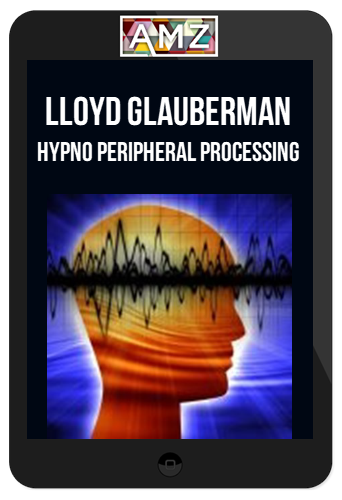 Lloyd Glauberman – Hypno Peripheral Processing