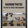 Magnum Photos – The Art Of Street Photography