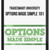 TradeSmart University – Options Made Simple 101