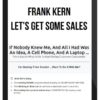 Frank Kern – Let's Get Some Sales