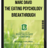 Marc David - The Eating Psychology Breakthrough