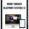 Money Broker Blueprint System 2.0