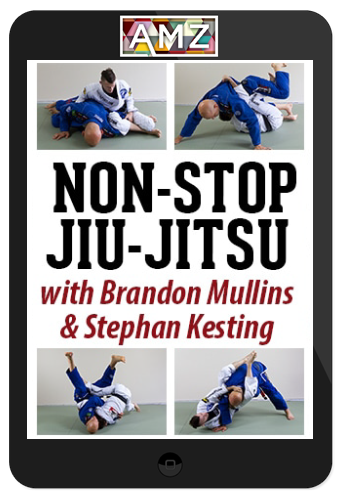 Brandon Mullins – Non-Stop Jiu-Jitsu