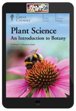 Catherine Kleier – Plant Science: An Introduction to Botany