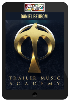 Daniel Beijbom – Trailer Music Mastery