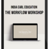 India Earl Education – The Workflow Workshop