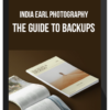 India Earl Photography – The Guide to Backups