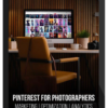 Jared Bauman – Marketing Your Photography Business Part 2: Pinterest For Photographers