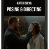 Katch Silva – Posing and Directing