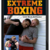 Mark Hatmaker – Extreme Boxing: Hardcore Boxing for Self-Defense