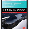 Rob Sylvan – Adobe Photoshop Lightroom CC