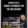 Warren Eagles – Insider Techniques for the Pro Colorist