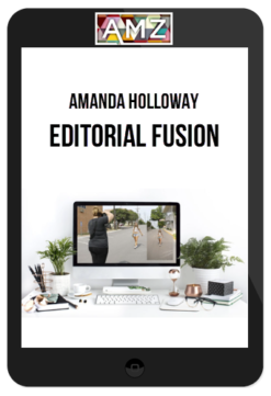 Amanda Holloway – Editorial Fusion