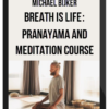 Michael Bijker - Breath is Life - Pranayama and meditation course