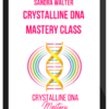Sandra Walter – Crystalline DNA Mastery Class