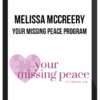 Melissa McCreery – Your Missing Peace Program