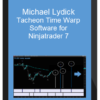 Michael Lydick – Tacheon Time Warp Software for Ninjatrader 7