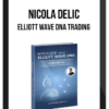 Nicola Delic – Elliott Wave DNA Trading