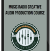 Music Radio Creative – Audio Production Course