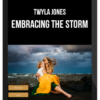 Twyla Jones – Embracing the Storm