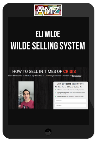 Eli Wilde – Wilde Selling System
