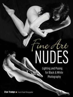 Fine Art Nudes: Lighting and Posing for Black & White Photography