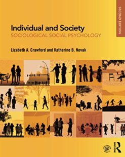 Individual and Society: Sociological Social Psychology 2nd Edition