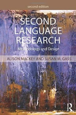 Second Language Research: Methodology and Design 2nd Edition