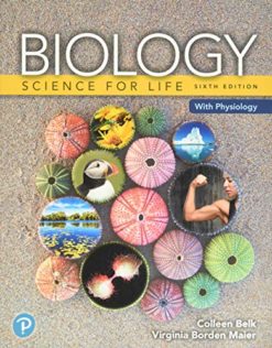 Biology: Science for Life with Physiology 6th Edition
