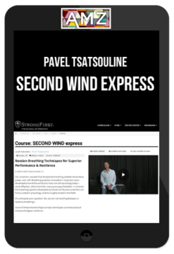 Pavel Tsatsouline – Second Wind Express