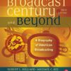 The Broadcast Century and Beyond: A Biography of American Broadcasting 5th Edition