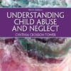 Understanding Child Abuse and Neglect 9th Edition