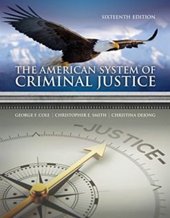 The American System of Criminal Justice 16th Edition