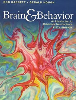 Brain & Behavior: An Introduction to Behavioral Neuroscience 5th Edition
